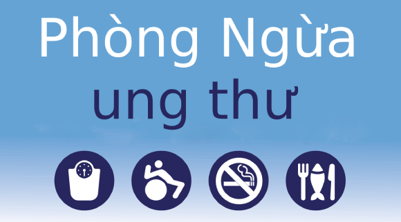 6 cách phòng chống ung thư hiệu quả ai cũng cần biết