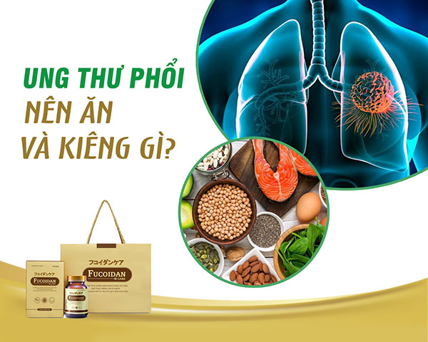 Tìm hiểu ung thư phổi nên ăn và kiêng gì?